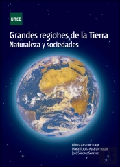 Grandes Regiones De La Tierra. Naturaleza Y Sociedades