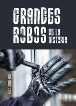 Grandes Robos De La Historia