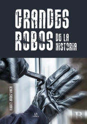 Grandes Robos De La Historia