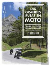 Grandes Rutas En Moto - España Y Portugal