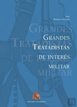 Bertrand.pt - Grandes Tratadistas De Interés Militar