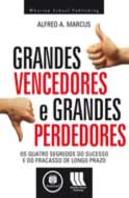 Grandes Vencedores e Grandes Perdedores