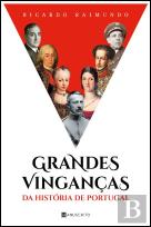 Grandes Vinganças da História de Portugal