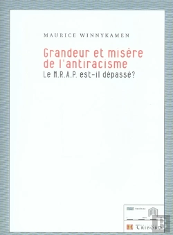 Bertrand.pt - Grandeur Et Misere De L'Antiracisme