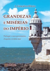 Grandezas e Misérias do Império