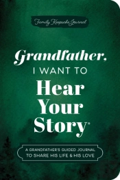 Grandfather, I Want To Hear Your Story (Expanded Edition)