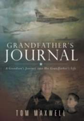 Grandfather'S Journal: A Grandson'S Journey Into His Grandfather'S Life