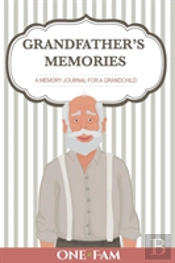 Grandfather'S Memories