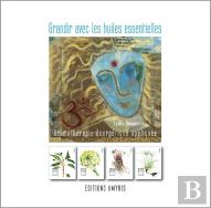 Grandir Avec Les Huiles Essentielles