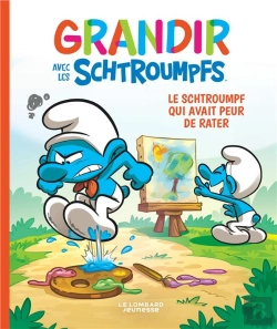 Bertrand.pt - Grandir Avec Les Schtroumpfs Tome 13 : Le Schtroumpf Qui Avait Peur De Rater