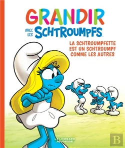 Bertrand.pt - Grandir Avec Les Schtroumpfs Tome 4 : La Schtroumpfette Est Un Schtroumpf Comme Les Autres
