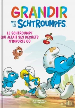 Bertrand.pt - Grandir Avec Les Schtroumpfs Tome 8 : Le Schtroumpf Qui Jetait Ses Déchets N'Importe Où