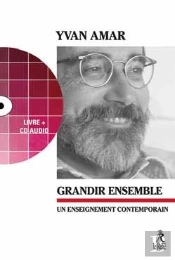 Grandir Ensemble ; Un Enseignement Contemporain