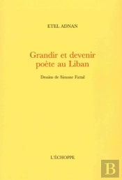 Grandir Et Devenir Poète Au Liban