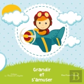 Grandir Et S'Amuser
