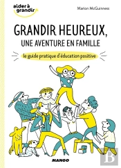 Grandir Heureux, Une Aventure En Famille