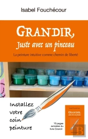 Grandir, Juste Avec Un Pinceau : Installez Votre Coin Peinture