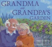 Grandma And Grandpa'S Garden