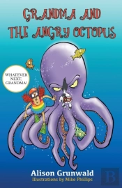 Grandma And The Angry Octopus