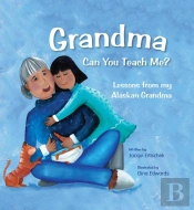 Grandma Can You Teach Me?