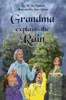 Grandma Explains The Rain