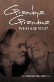 Grandma, Grandma, Who Are You?