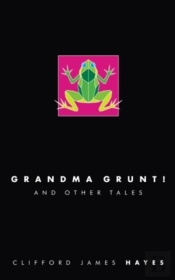 Grandma Grunt!