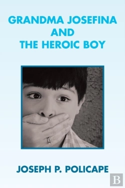Bertrand.pt - Grandma Josefina And The Heroic Boy