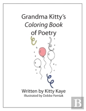 Grandma Kitty'S Coloring Book Of Poetry