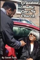 Grandma Mattie Goes To Church