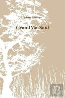 Grandma Said