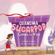 Grandma Sugarpop Comes To Visit