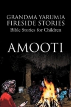 Bertrand.pt - Grandma Yarumia Fireside Stories: Bible Stories For Children
