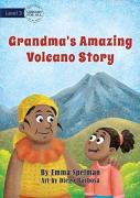 Grandma'S Amazing Volcano Story