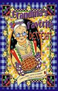 Grandma'S Favorite Deserts