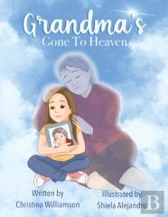 Grandma'S Gone To Heaven