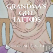 Grandma'S Got Tattoos