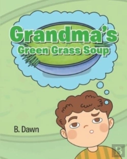 Bertrand.pt - Grandma'S Green Grass Soup
