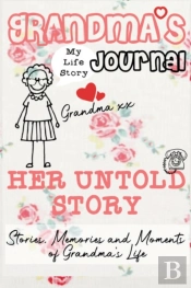 Grandma'S Journal - Her Untold Story