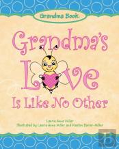 Grandma'S Love Is Like No Other