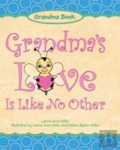 Grandma'S Love Is Like No Other