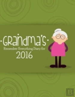 Bertrand.pt - Grandma'S Remember Everything Diary 2016