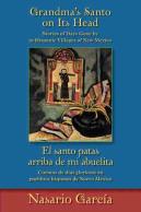 Grandma'S Santo On Its Head / El Santo Patas Arriba De Mi Abuelita
