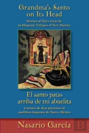 Grandma'S Santo On Its Head / El Santo Patas Arriba De Mi Abuelita