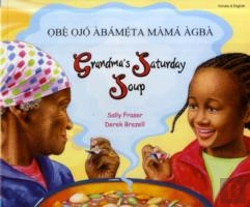 Bertrand.pt - Grandma'S Saturday Soup In Yoruba And English