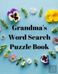 Grandma'S Word Search Puzzle Book