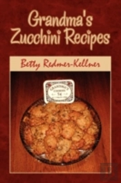 Grandma'S Zucchini Recipes