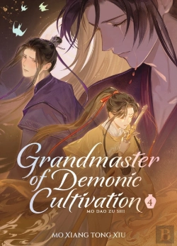 Bertrand.pt - Grandmaster Of Demonic Cultivation: Mo Dao Zu Shi (Deluxe Hardcover Novel) Vol. 4