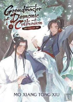 Bertrand.pt - Grandmaster Of Demonic Cultivation: Mo Dao Zu Shi (Novel) Vol. 4