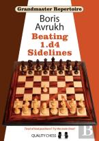 Grandmaster Repertoire 11 - Beating 1.D4 Sidelines